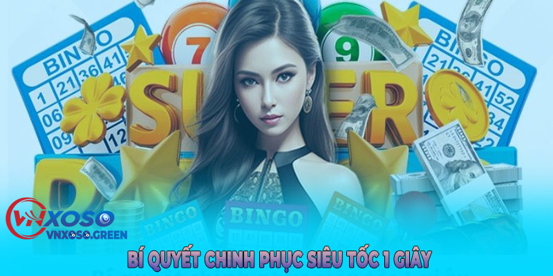 Bí quyết chinh phục siêu tốc 1 giây