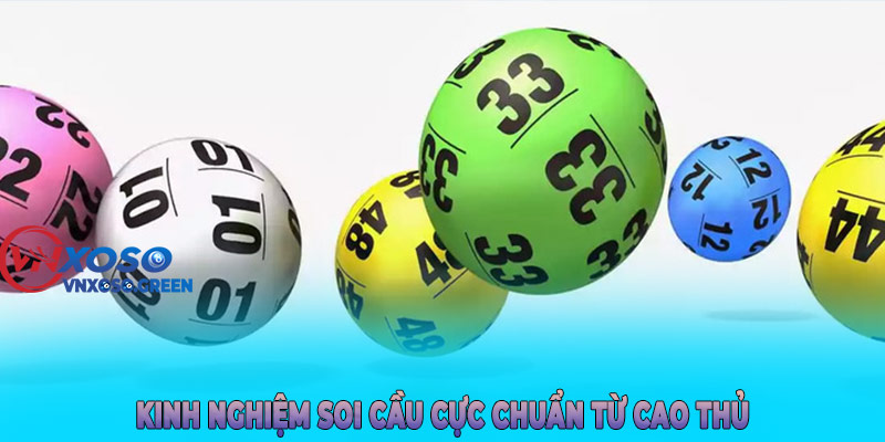 Kinh nghiệm soi cầu cực chuẩn từ cao thủ