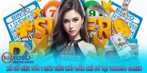 xo-so-sieu-toc-1-giay-vnxosogreen