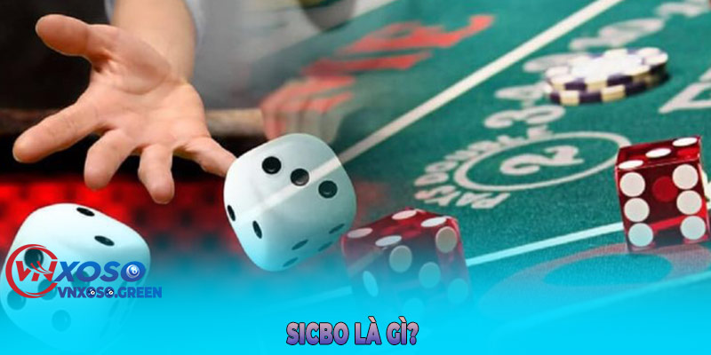 Sicbo là gì?